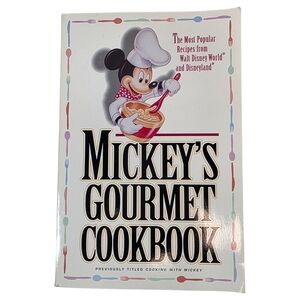 Vintage 1994 Mickey’s Gourmet Cookbook First Edition Disney